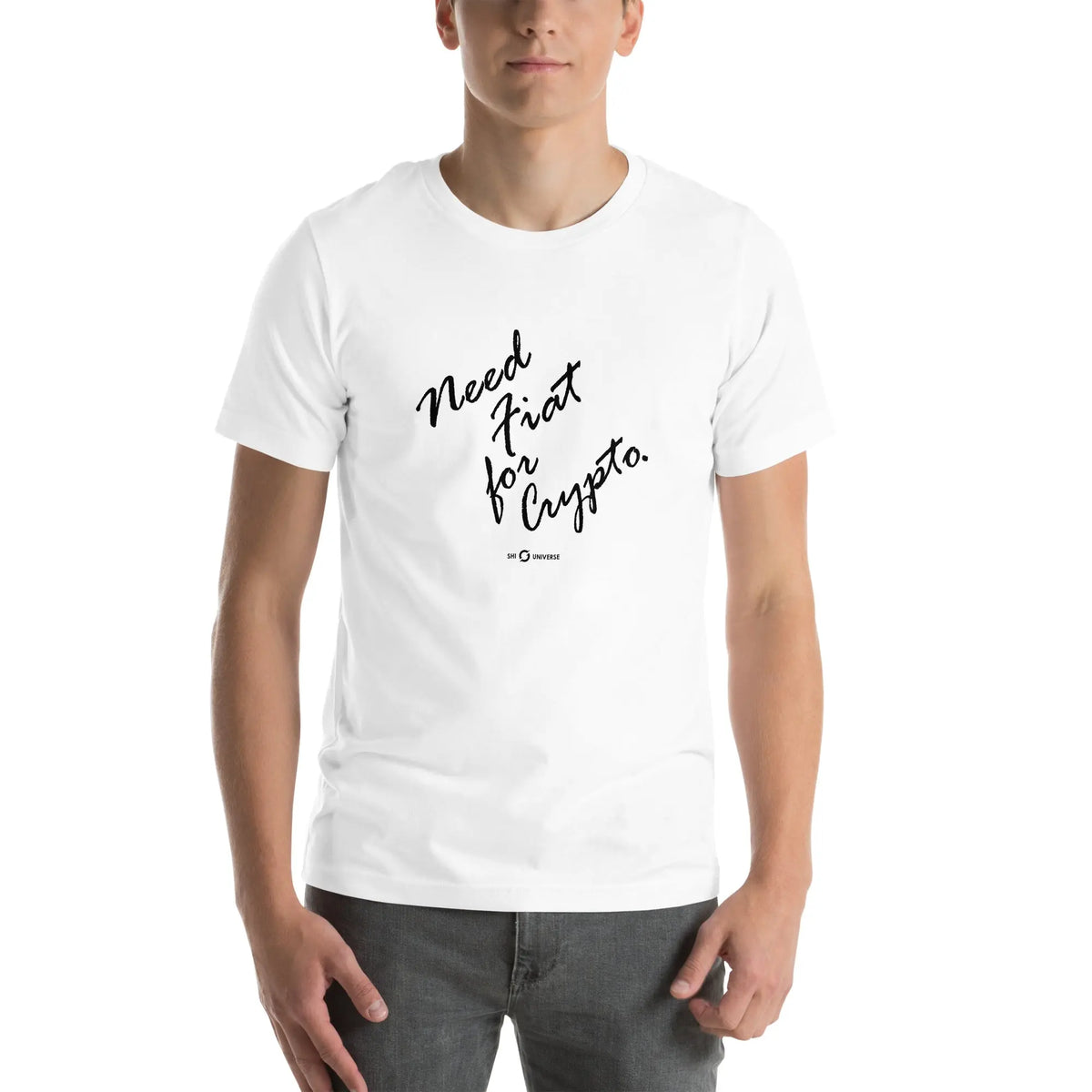 Need Fiat For Crypto Shirt - white staple tee, front view (2)
